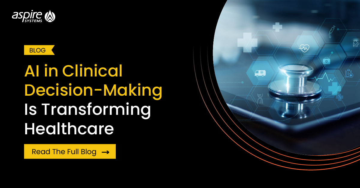 AI in Clinical Decision-Making Is Transforming Healthcare
