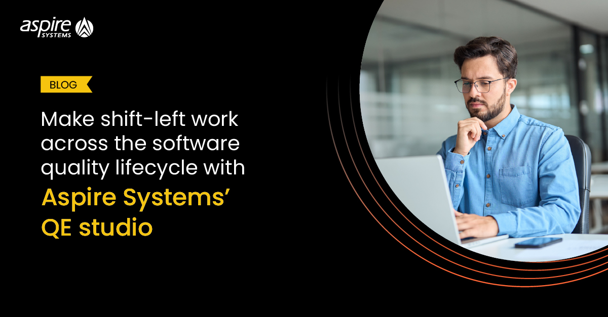 Make shift-left work across the software quality lifecycle with Aspire ...